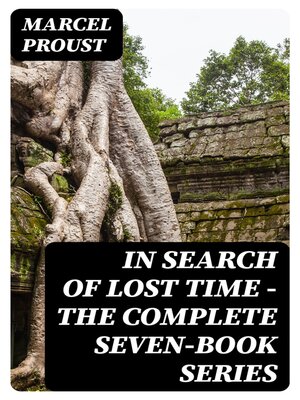 cover image of In Search of Lost Time--The Complete Seven-Book Series